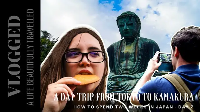 'Video thumbnail for Our Day Trip to Kamakura - Great Buddha, Engakuji Temple, Meigetsuin Temple, Kenchoji Temple'