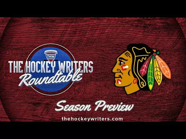 'Video thumbnail for Chicago Blackhawks 2024-25 NHL Season Preview | The Hockey Writers Roundtable'