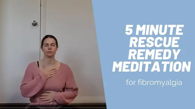 'Video thumbnail for 5 minute rescue remedy meditation for chronic pain | Meditation for Fibromyalgia'