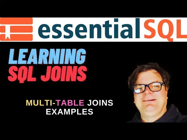 'Video thumbnail for Multi Table Join Examples | EssentialSQL'