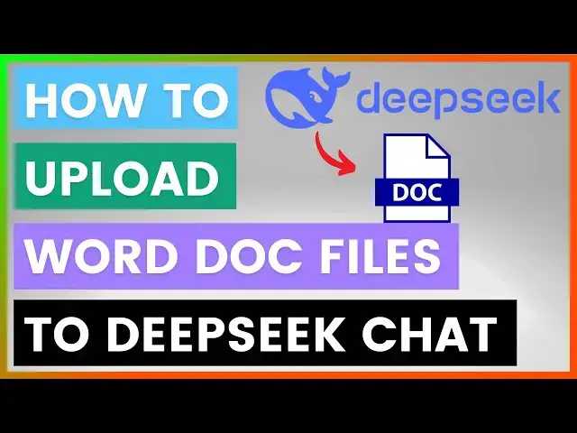 'Video thumbnail for How To Upload Word Doc Files To DeepSeek Chat? [in 2025]'