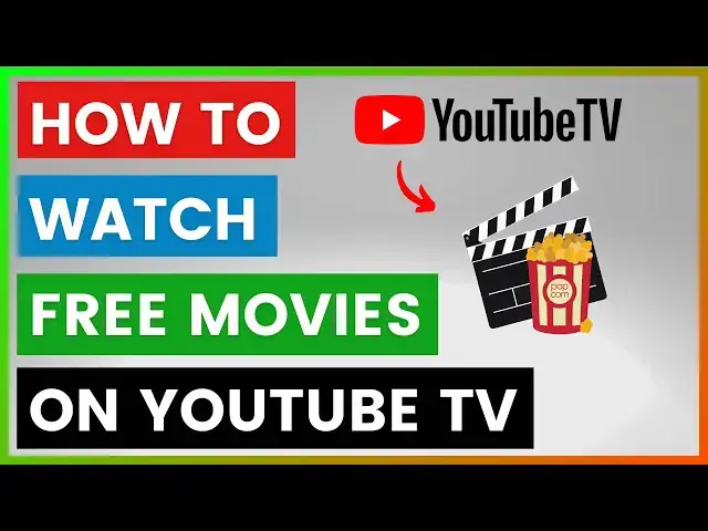 'Video thumbnail for How To Watch Free Movies On YouTube TV? [in 2025]'