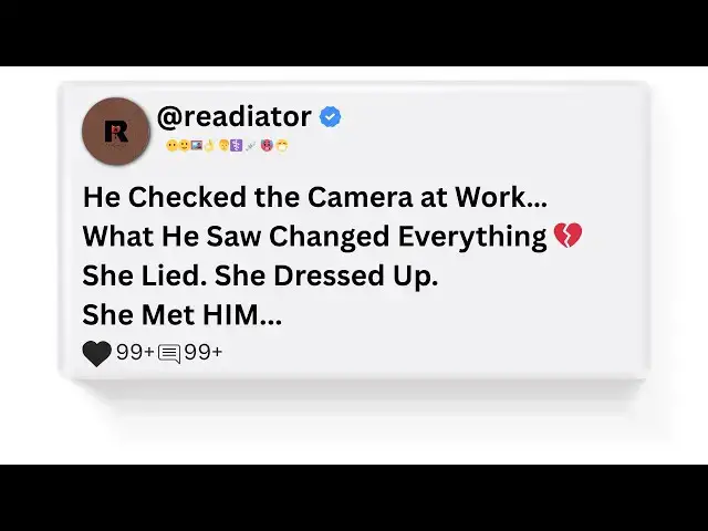 'Video thumbnail for He Caught His Wife Cheating on Camera... With Her Ex | A Story of Betrayal and Heartbreak'