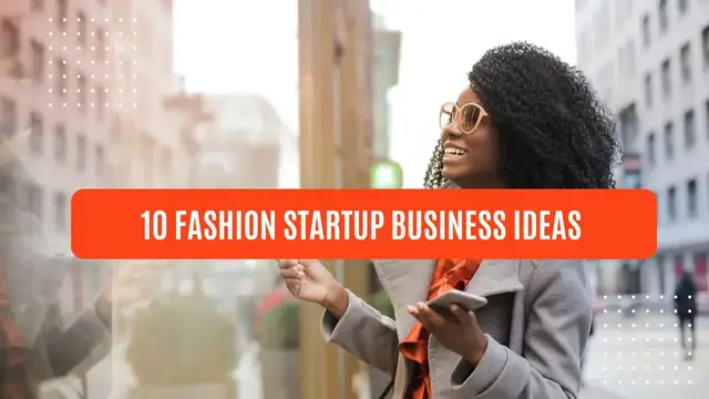 'Video thumbnail for 10 fashion startup business ideas'