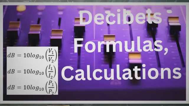 'Video thumbnail for Decibels dB : Abbreviation, Formula, Calculation & Applications'