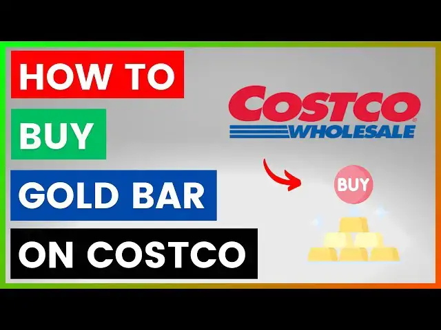 'Video thumbnail for How To Buy Gold Bars On Costco? [in 2025]'