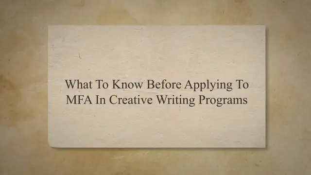 'Video thumbnail for What To Know Before Applying to MFA in Creative Writing Programs'