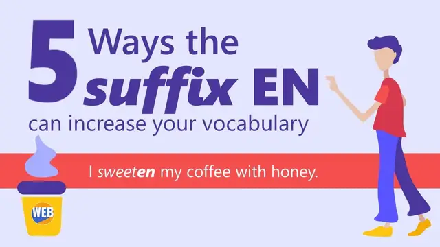 'Video thumbnail for English SUFFIX ~ EN (Increase your vocabulary!)'