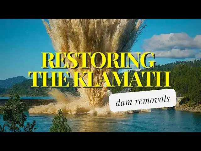 'Video thumbnail for Klamath River Dam Removal: A Historic Moment for Salmon Restoration'