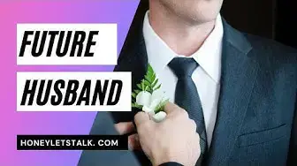 'Video thumbnail for Pray for your Future Husband [ Honey Let's Talk ]'