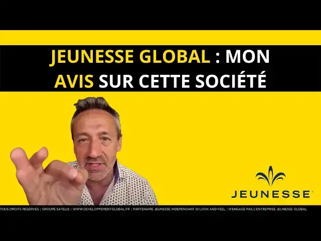 'Video thumbnail for Jeunesse Global : Quel est mon avis sur cette société ?'