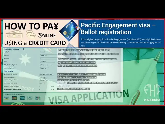 'Video thumbnail for Using Credit Card to Pay for a Pacific Engagement (subclass 192) Visa | #fahehoita'