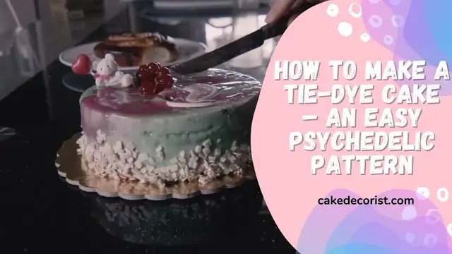 'Video thumbnail for How To Make A Tie Dye Cake – An Easy Psychedelic Pattern'