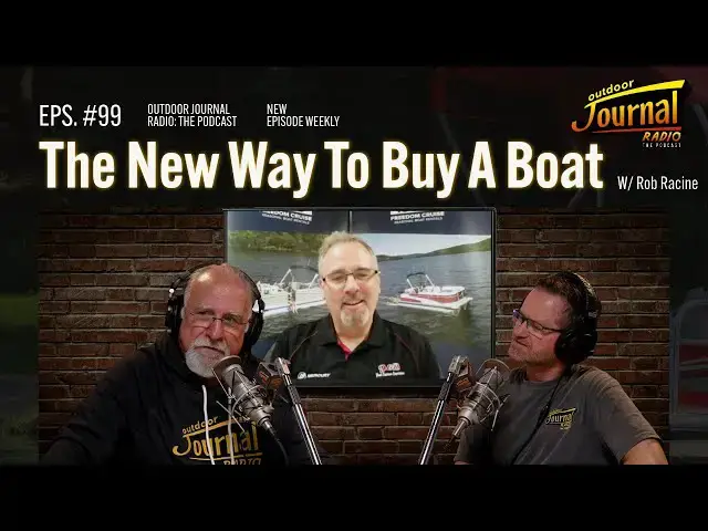 'Video thumbnail for The New Way to Buy a Boat | Outdoor Journal Radio ep. 99'