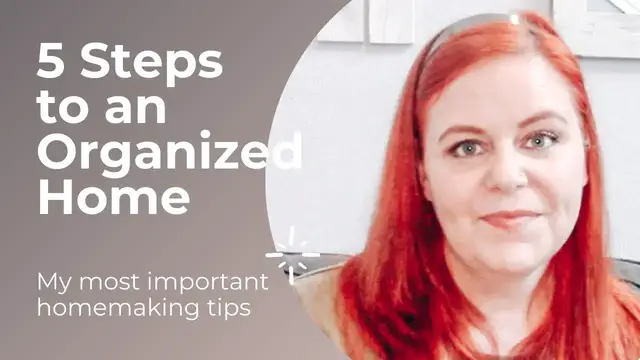 'Video thumbnail for 5 STEPS TO AN ORGANIZED HOME | HOW TO ORGANIZE YOUR HOME'