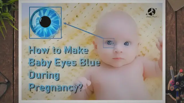 'Video thumbnail for How to Make Baby Eyes Blue During Pregnancy?'