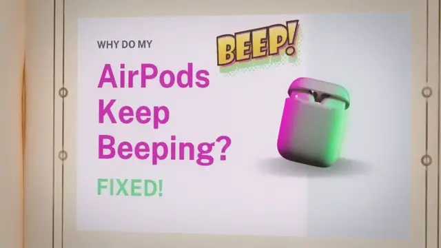 'Video thumbnail for Why Do My AirPods Keep Beeping? Fixes'