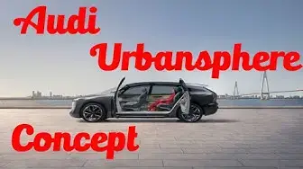 'Video thumbnail for Audi Urbansphere Concept: Everything You Need to Know'