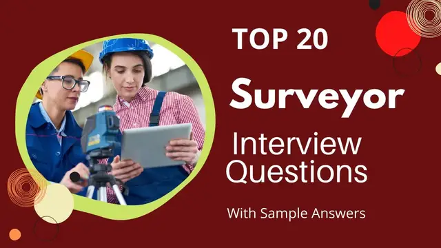 'Video thumbnail for Top 20 Surveyor Interview Questions and Answers for 2022'