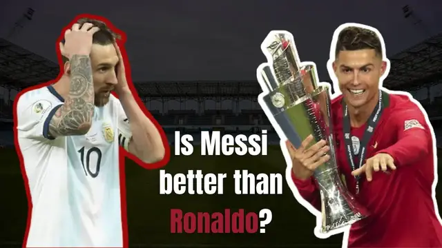'Video thumbnail for Is Messi Better Than Ronaldo? Let's Find Out!'