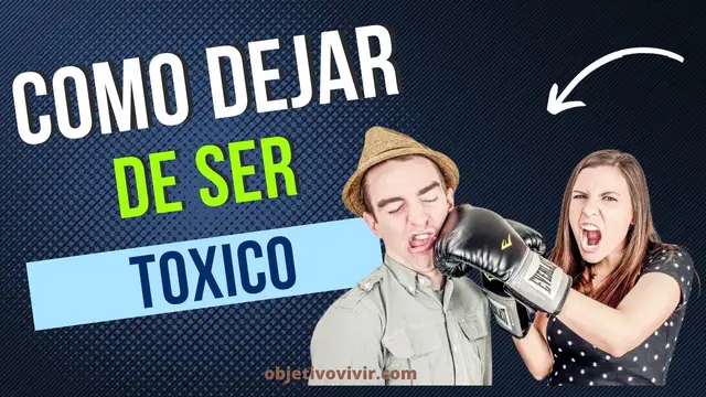'Video thumbnail for Cómo dejar de ser una persona tóxica (13 pasos clave)'