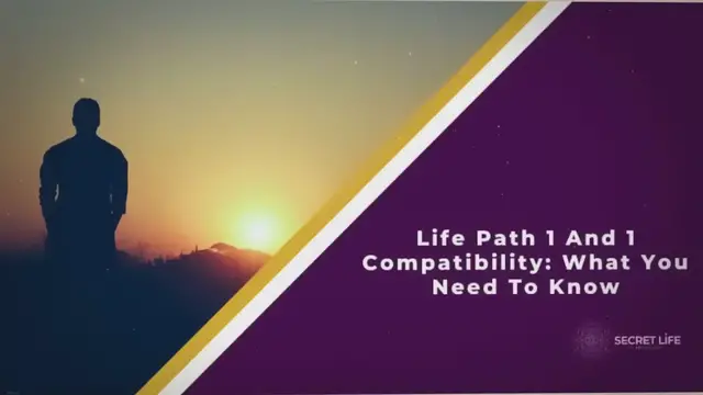 'Video thumbnail for Life Path 1 And 1 Compatibility: What You Need To Know'