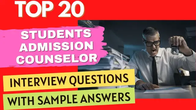 'Video thumbnail for Top 20 Students Admission Counselor Interview Questions and Answers for 2022'