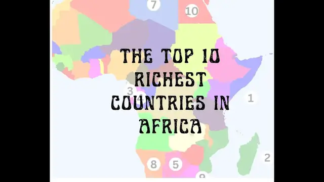 'Video thumbnail for The Top 10 Richest Countries in Africa'