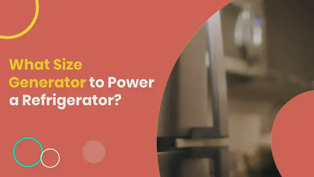 'Video thumbnail for What_Size_Generator_to_Run_a_Fridge'