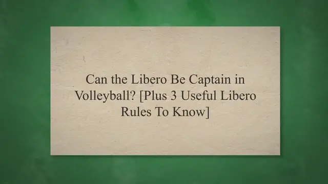 'Video thumbnail for Can the Libero Be Captain in Volleyball? [Plus 3 Useful Libero Rules To Know]'