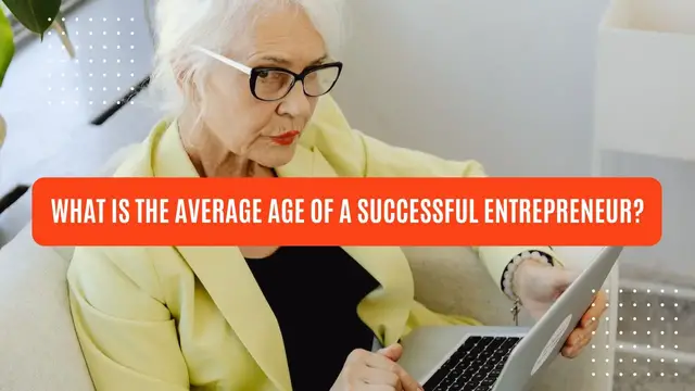 'Video thumbnail for what is the average age of a successful entrepreneur?'