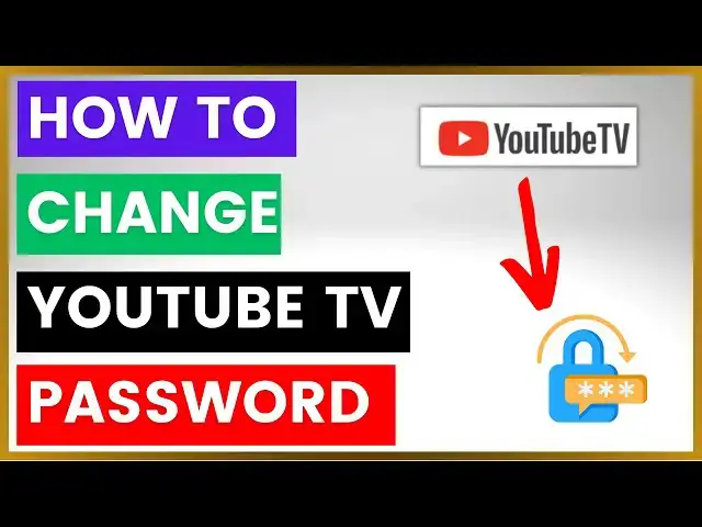 'Video thumbnail for How To Change YouTube TV Password? [in 2025]'