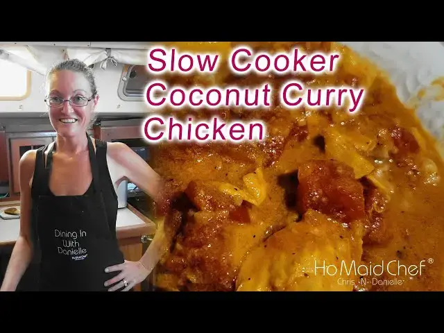 'Video thumbnail for Slow Cooker Coconut Curry Chicken | Dining In With Danielle'