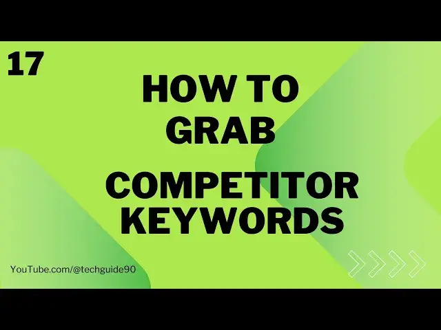 'Video thumbnail for Competitor Keywords Spy Using Some Technique | Blogging Mastery Course'