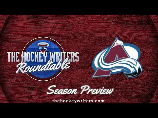 'Video thumbnail for Colorado Avalanche 2024-25 NHL Season Preview | The Hockey Writers Roundtable'