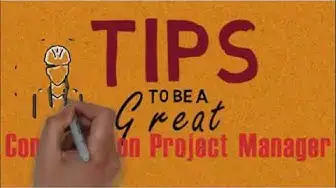 'Video thumbnail for Tips to be a Great Construction Project Manager'