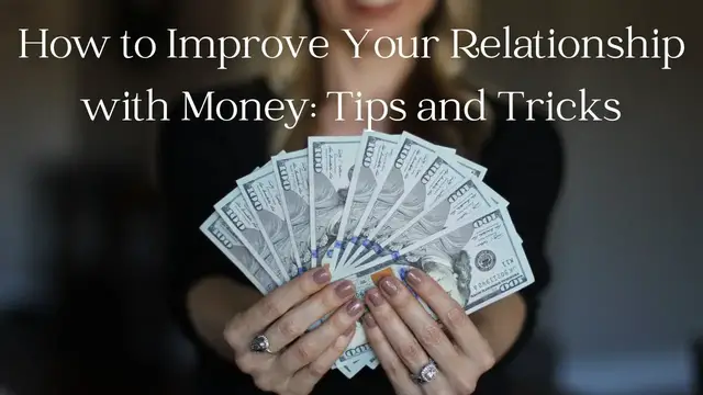 'Video thumbnail for How to Improve Your Relationship with Money Tips and Tricks #moneytips'