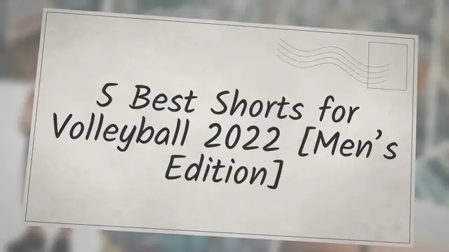 'Video thumbnail for 5 Best Shorts for Volleyball 2022 [Men’s Edition]'