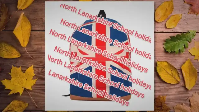 'Video thumbnail for North Lanarkshire School Holidays 2022/23'