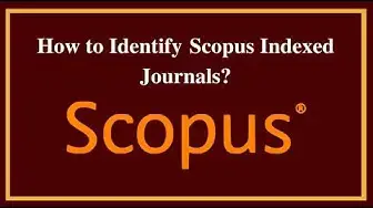 'Video thumbnail for How to Identify Scopus Indexed Journals? | 2021 | iLovePhD'