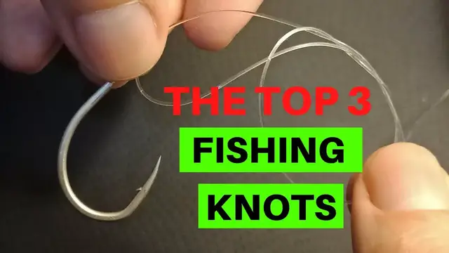 'Video thumbnail for Top 3 Best Fishing Knots You Need To Know'