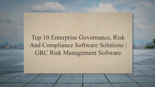 'Video thumbnail for Top 10 Enterprise Governance, Risk And Compliance Software Solutions | GRC risk management software'