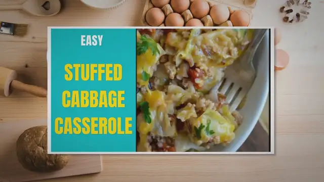 'Video thumbnail for Easy Stuffed Cabbage Casserole: 30 Minute Meals'