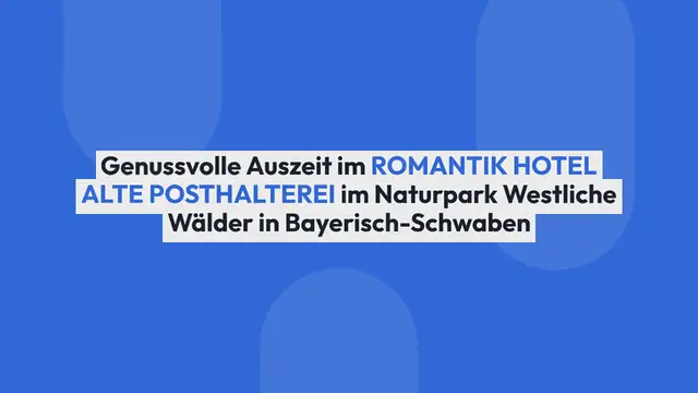 'Video thumbnail for ALTE POSTHALTEREI – Genuss & Entspannung in Zusmarshausen'