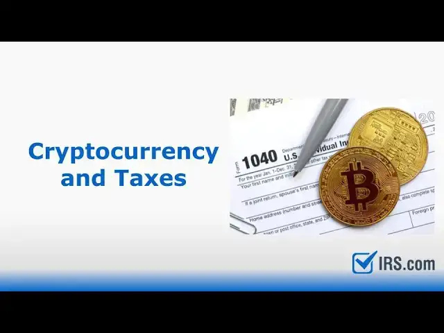 'Video thumbnail for Cryptocurrency and Taxes: How to Report Crypto on Your Tax Return | Tax Info from IRS.com'