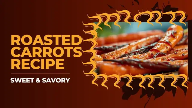 'Video thumbnail for Roasted Carrots Recipe: Sweet & Savory'