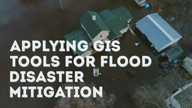 'Video thumbnail for Applying GIS Tools for Flood Disaster Mitigation-'