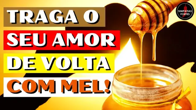 'Video thumbnail for SIMPATIA COM MEL PARA O AMOR VOLTAR - Traga seu amor de volta agora!'