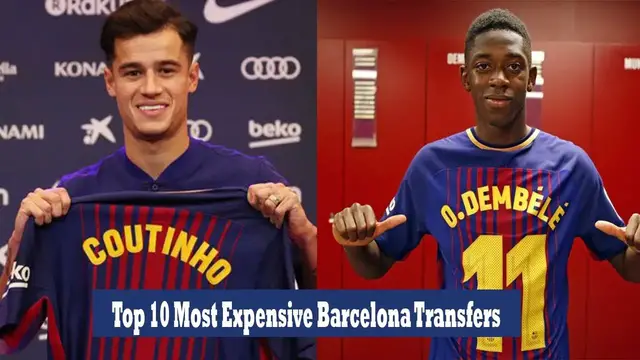 'Video thumbnail for Top 10 Most Expensive Barcelona Transfers Of All Time | You May Watch'