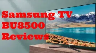 'Video thumbnail for Samsung TV BU8500: A Good Balance Between Price and Quality'